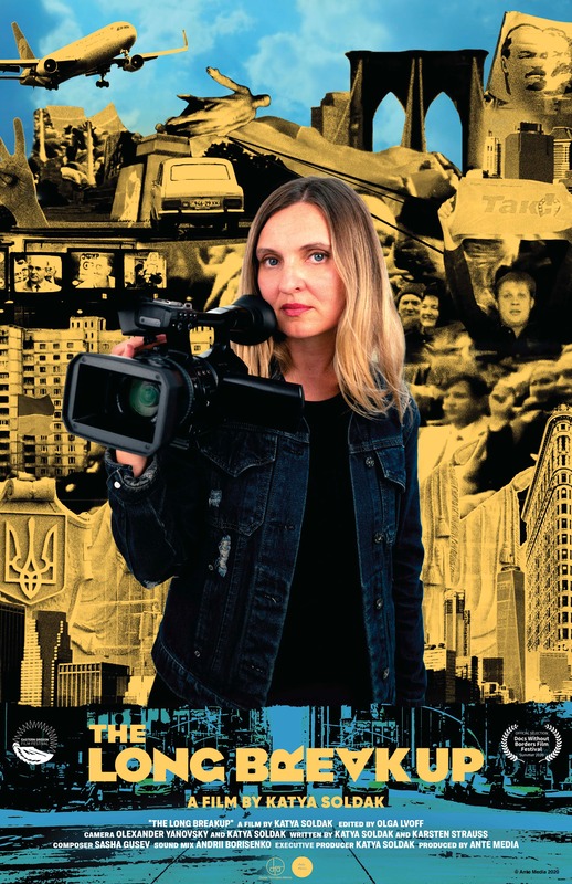 "The Long Breakup" (2020), with the director Katya Soldak