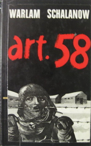 Artikel 58: De aantekeningen van de gevangene Schalanow Artikel 58: De aantekeningen van de gevangene Schalanow