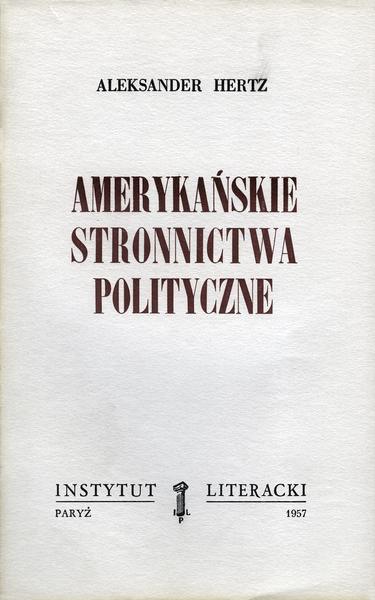 American Political Parties (Mechanism of Democracy) Amerykańskie Stronnictwa Polityczne (Mechanizm Demokracji)
