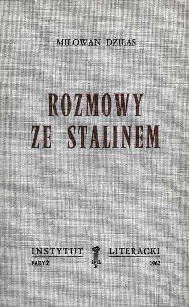 Conversations with Stalin Rozmowy Ze Stalinem