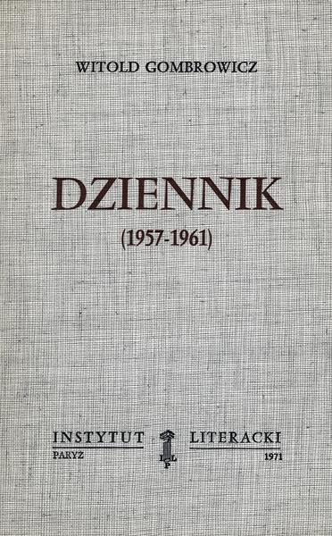 Diaries. 1957-1961 Dziennik (II) 1957-1961. (Dzieła Zebrane, Tom VII).