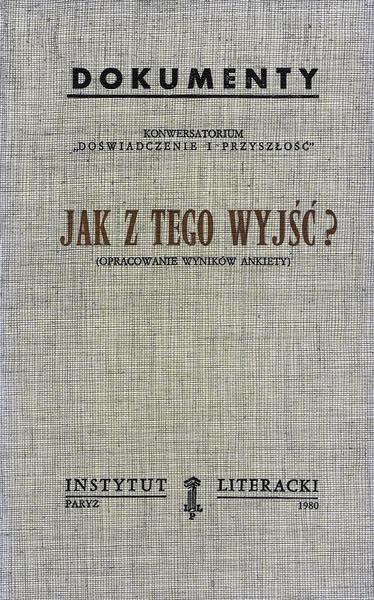 How to Get Out of It? Jak z Tego Wyjść?