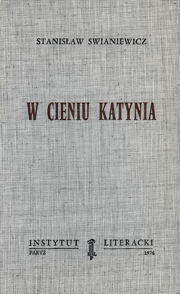 In the Shadow of Katyn W Cieniu Katynia