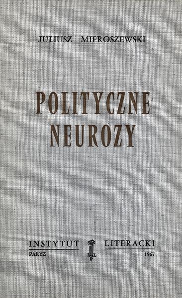 Political Neuroses Polityczne Neurozy