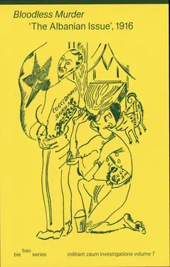 Bloodless Murder. The "Albanian" Issue, 1916