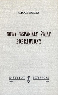 Brave New World Revisited