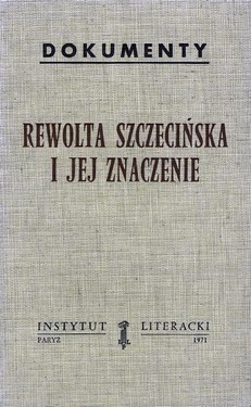 The Szczecin Revolt and Its Significance