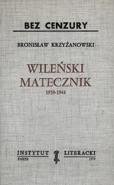 Vilnius Matecznik, 1939-1944