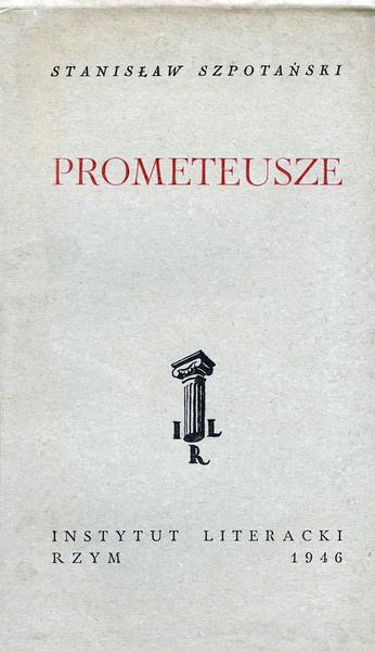 Prometheans: A Historical Novel Prometeusze. Powieść Historyczna
