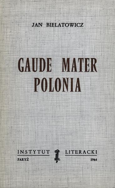 Rejoice Mother Poland Gaude Mater Polonia