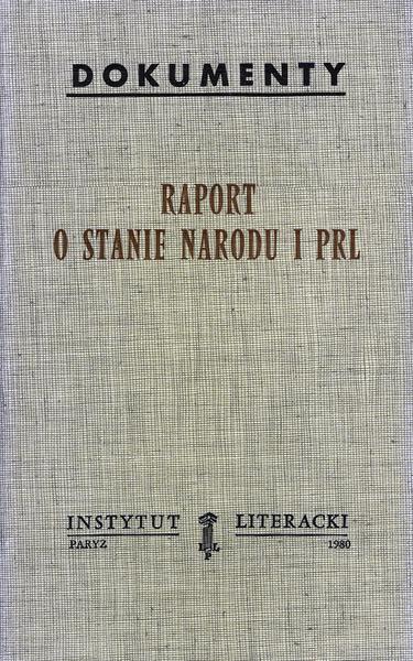 Report on the State of the Nation and the People's Republic Raport o Stanie Narodu i PRL