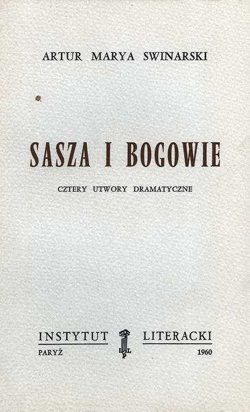 Sasha And The Gods. Four Dramatic Pieces Sasza I Bogowie. Cztery Utwory Dramatyczne