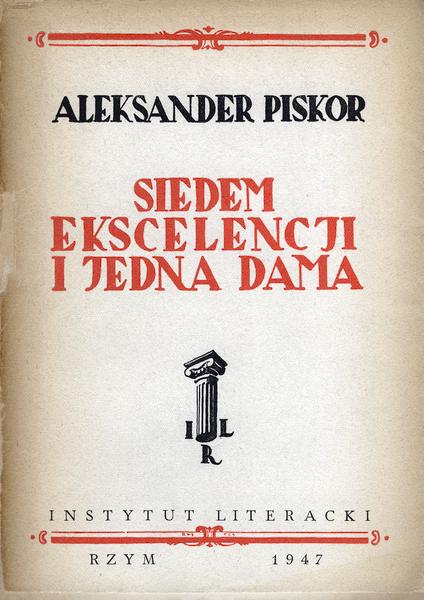 Seven Excellencies and One Lady Siedem Ekscelencji i Jedna Dama