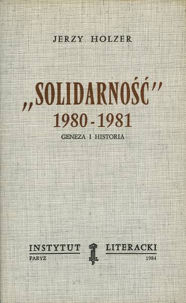 "Solidarity" 1980-1981 „Solidarność” 1980–1981
